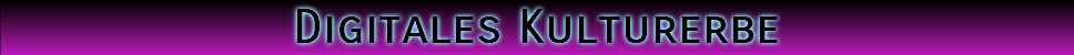 Digitales Kulturerbe