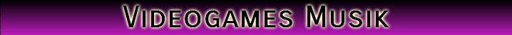 Videogames Musik